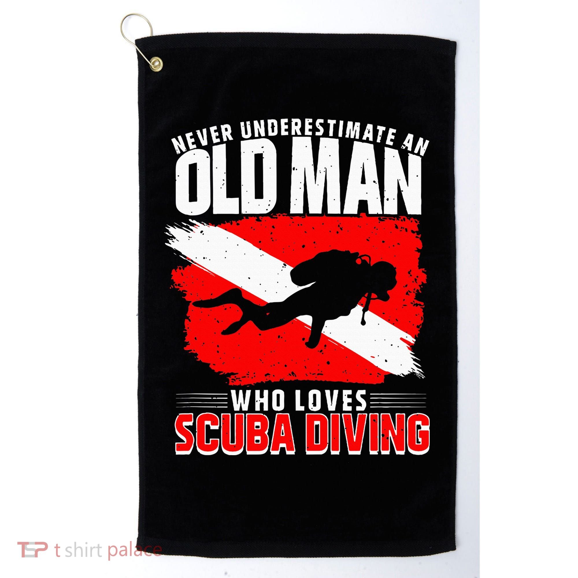Never Underestimate An Old Man Diver Gift Scuba Diving Golf Towel