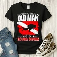 Never Underestimate An Old Man Diver Gift Scuba Diving Women's T-Shirt thumb 3