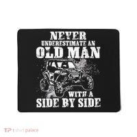 Never Underestimate An Old Man With A Side By Side UTV Mousepad thumb 0