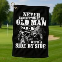 Never Underestimate An Old Man With A Side By Side UTV Golf Towel thumb 1