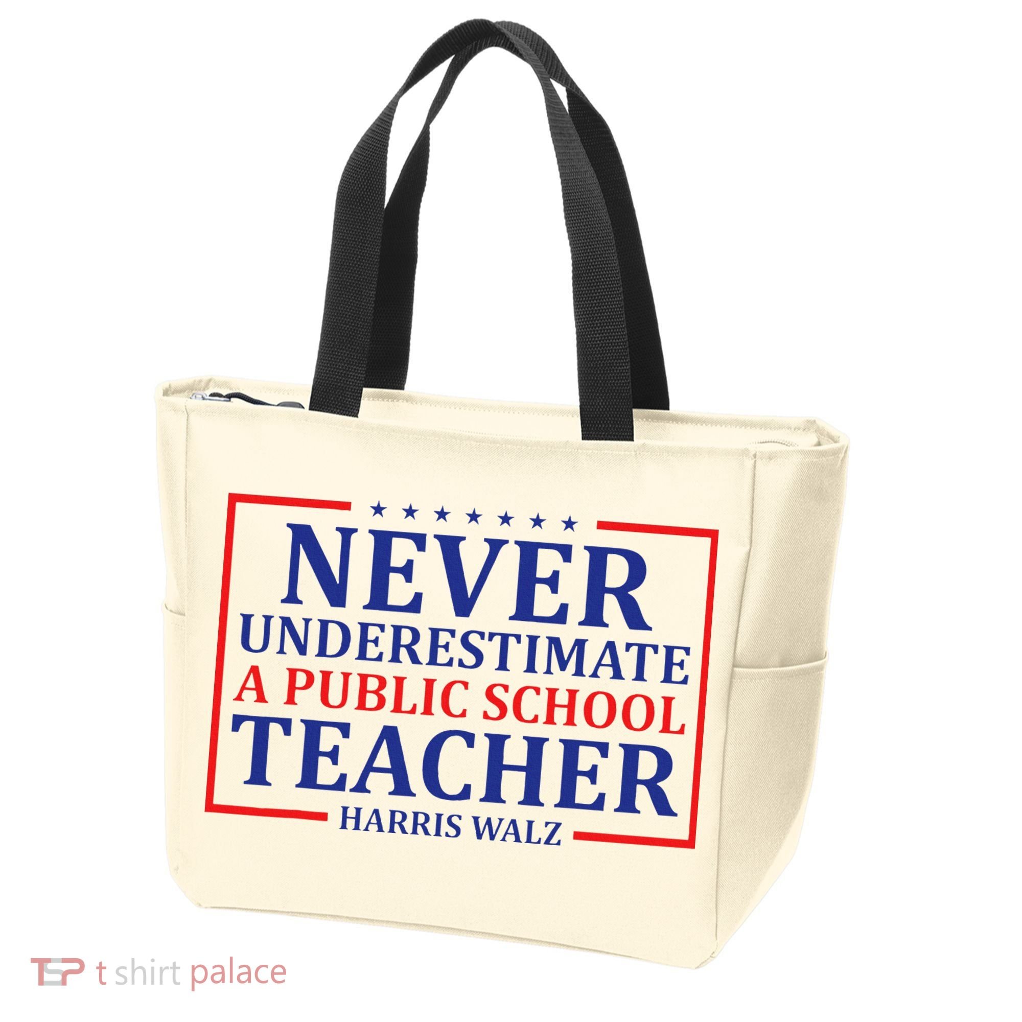 Never Underestimate A Public School Teacher Harris Waltz Tote Bag