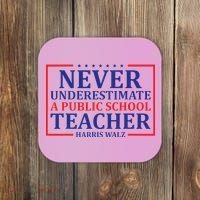 Never Underestimate A Public School Teacher Harris Waltz Coaster thumb 0