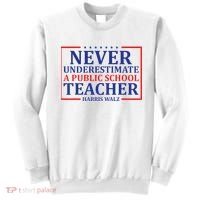 Never Underestimate A Public School Teacher Harris Waltz Sweatshirt thumb 0