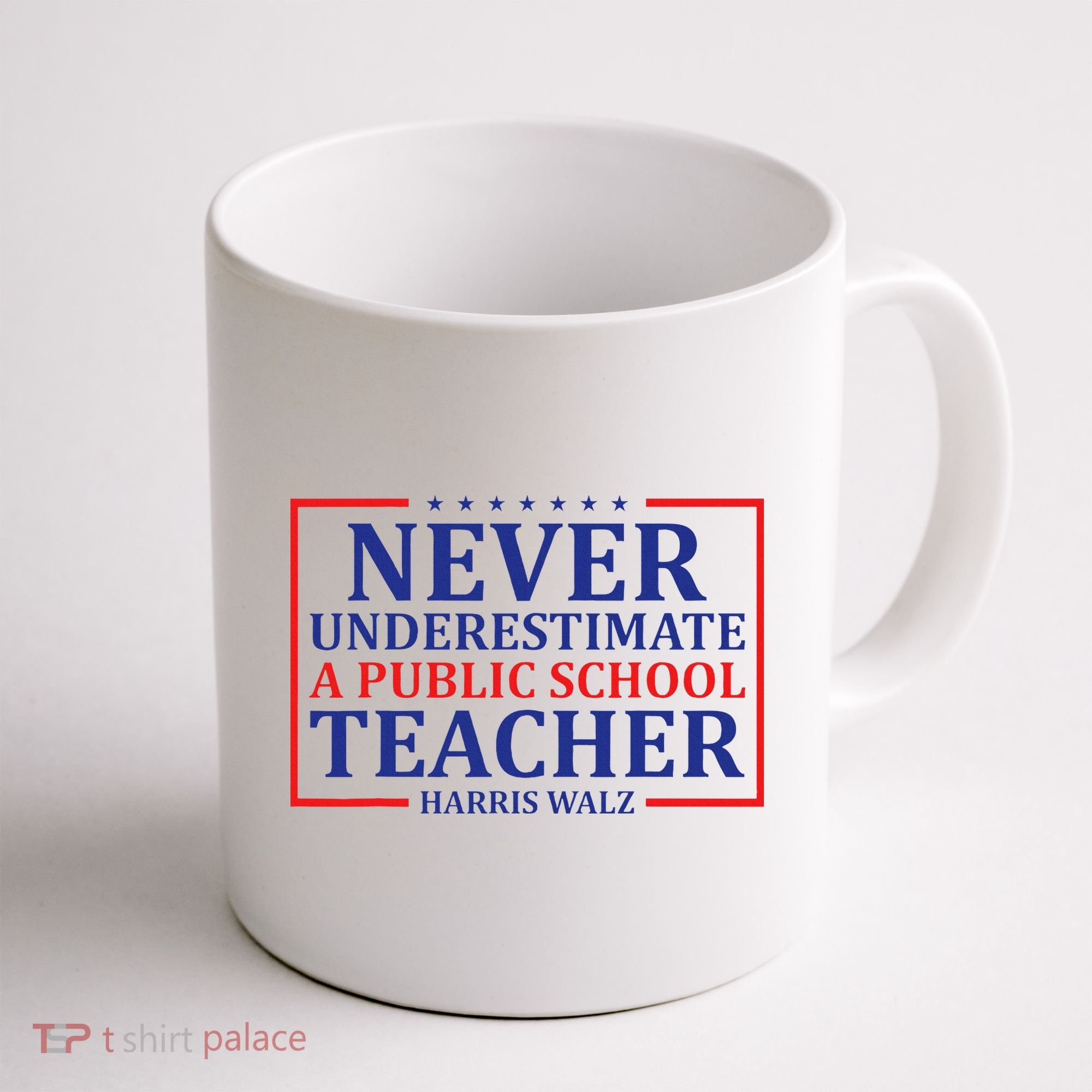 Never Underestimate A Public School Teacher Harris Waltz Coffee Mug