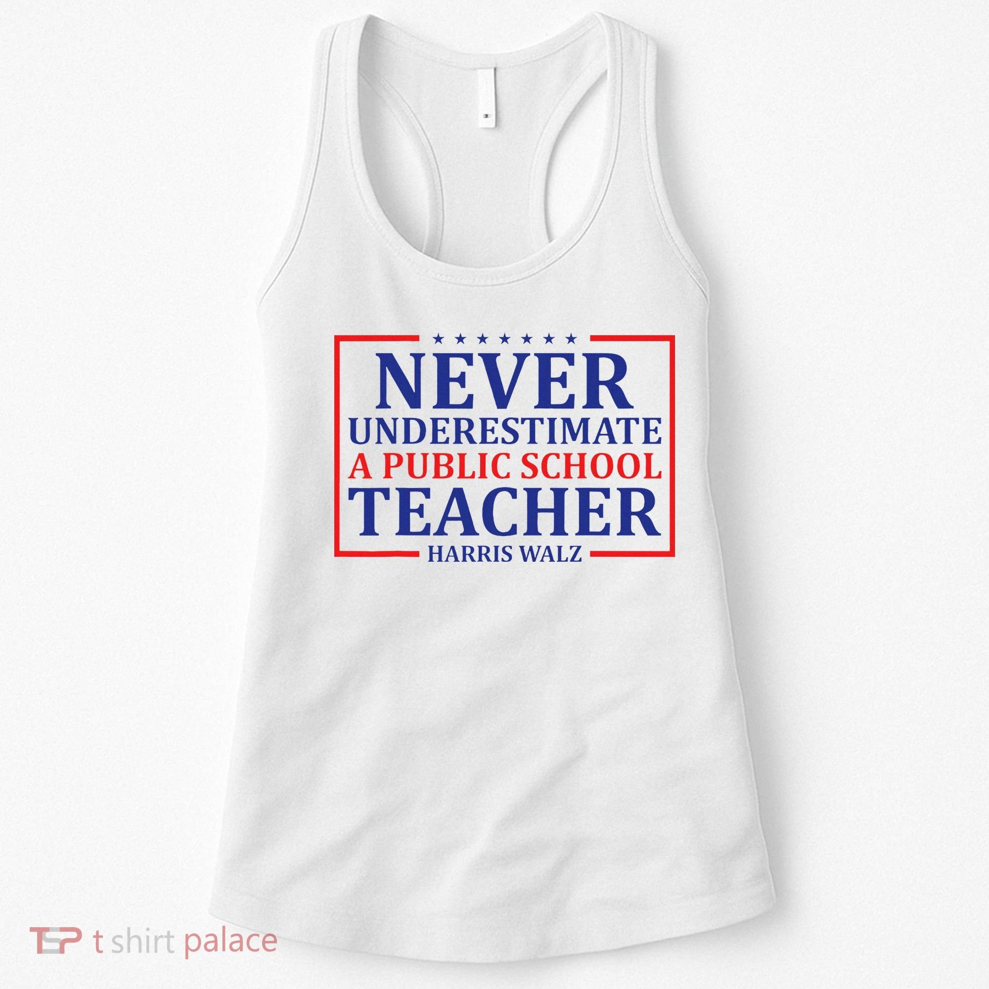 Never Underestimate A Public School Teacher Harris Waltz Women's Tank Top