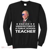 Never Underestimate A Public School Teacher Tim Walz 2024 Sweatshirt thumb 0