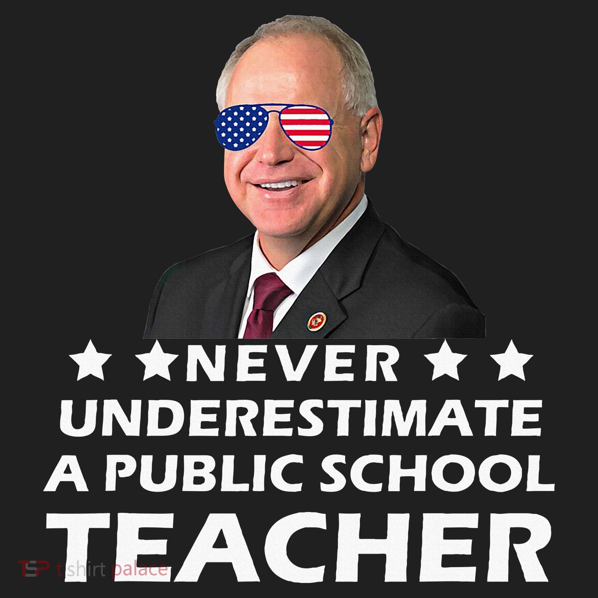 Never Underestimate A Public School Teacher Tim Walz 2024 Tumbler