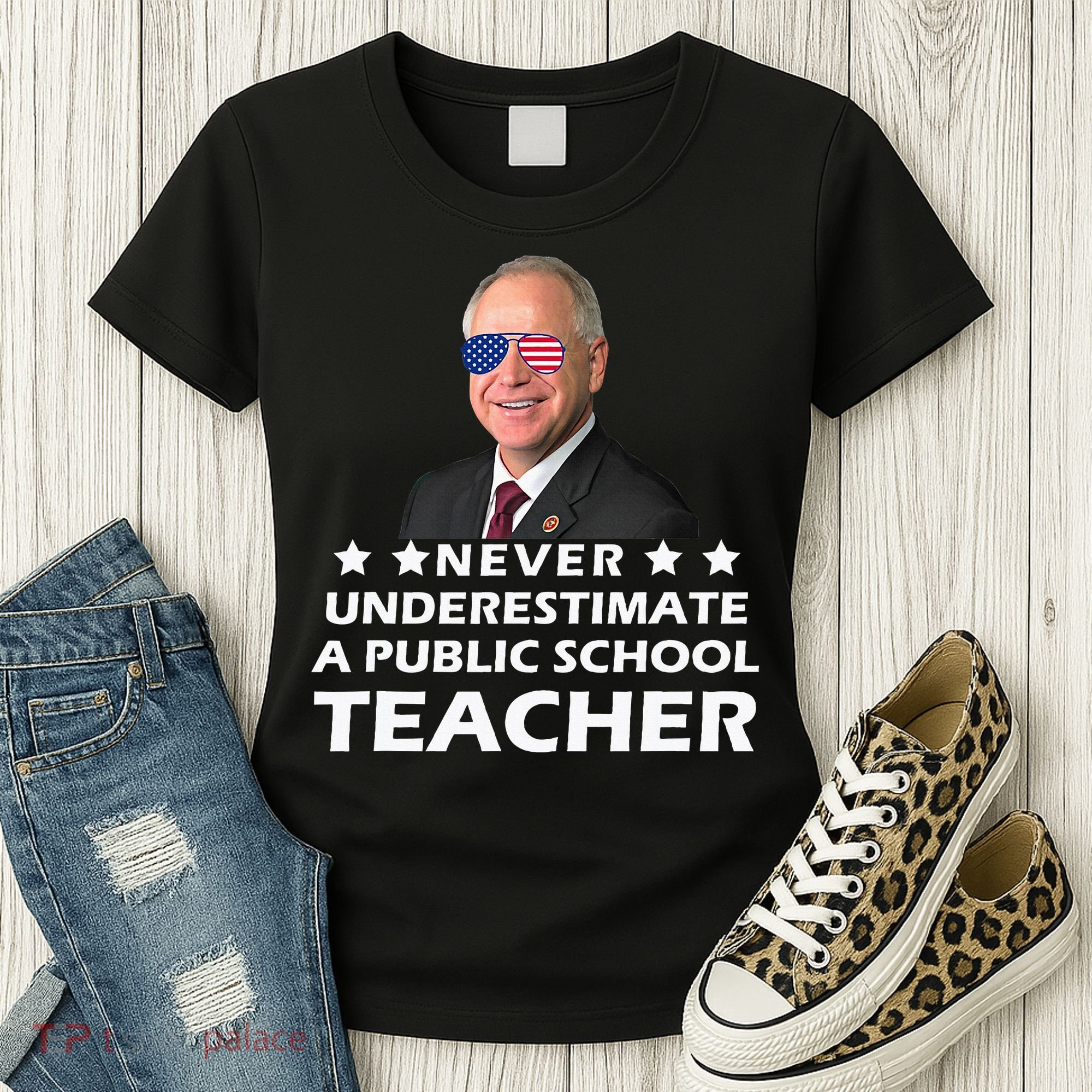 Never Underestimate A Public School Teacher Tim Walz 2024 Women's T-Shirt
