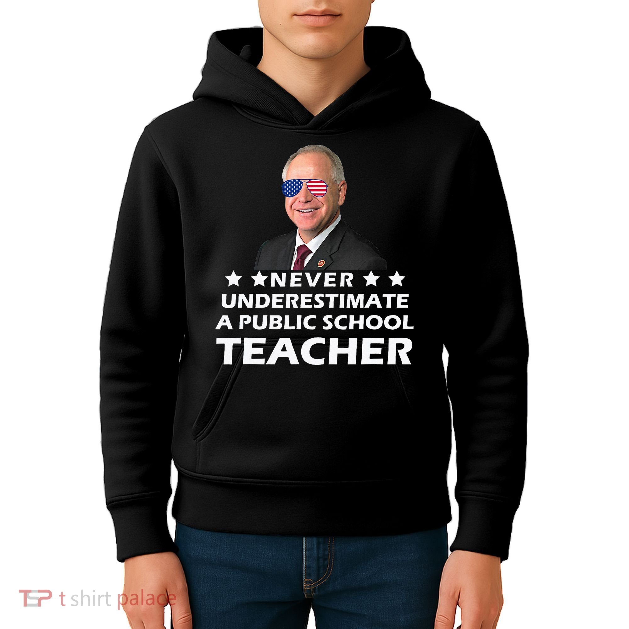 Never Underestimate A Public School Teacher Tim Walz 2024 Kids Hoodie