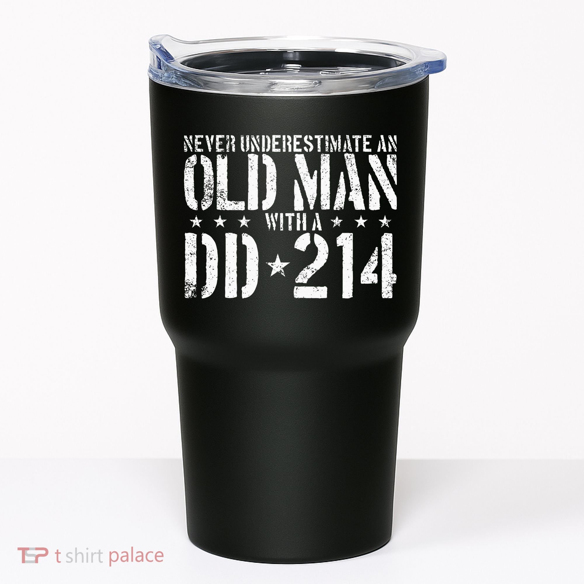 Never Underestimate An Old Man With A Dd214 Alumni Tumbler