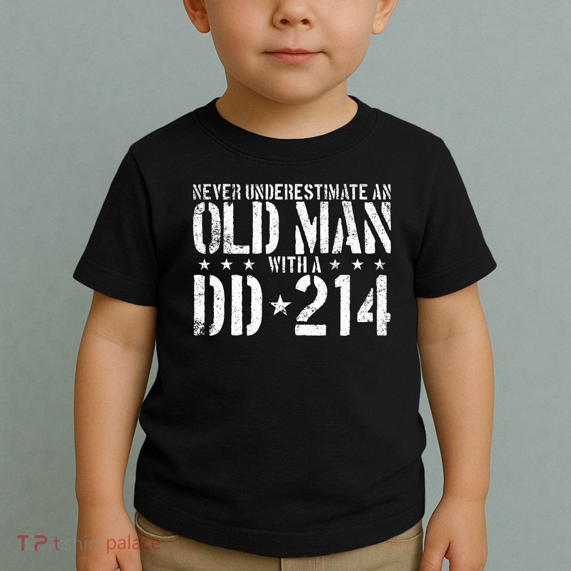 Never Underestimate An Old Man With A Dd214 Alumni Toddler T-Shirt