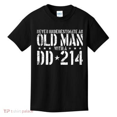 Never Underestimate An Old Man With A Dd214 Alumni Kids T-Shirt