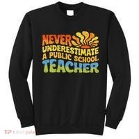 Never Underestimate A Public School Teacher Public Education Sweatshirt thumb 0