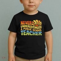 Never Underestimate A Public School Teacher Public Education Toddler T-Shirt thumb 2