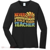 Never Underestimate A Public School Teacher Public Education Women's Long Sleeve Shirt thumb 0