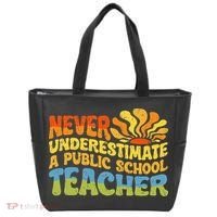Never Underestimate A Public School Teacher Public Education Tote Bag thumb 0