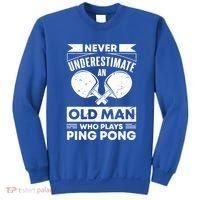 Never Underestimate An Old Funny Ping Pong Dad Joke Gift Sweatshirt thumb 0