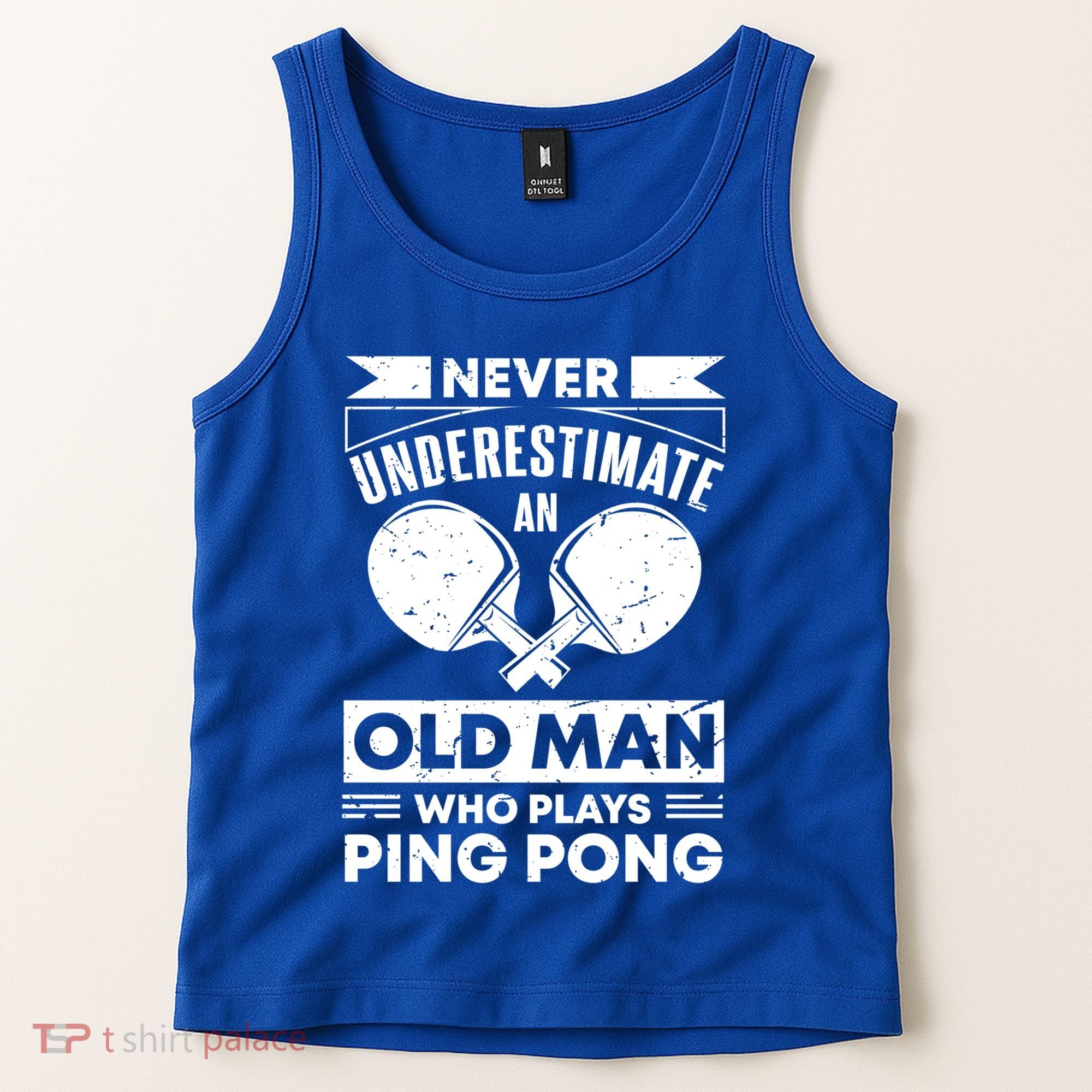 Never Underestimate An Old Funny Ping Pong Dad Joke Gift Tank Top