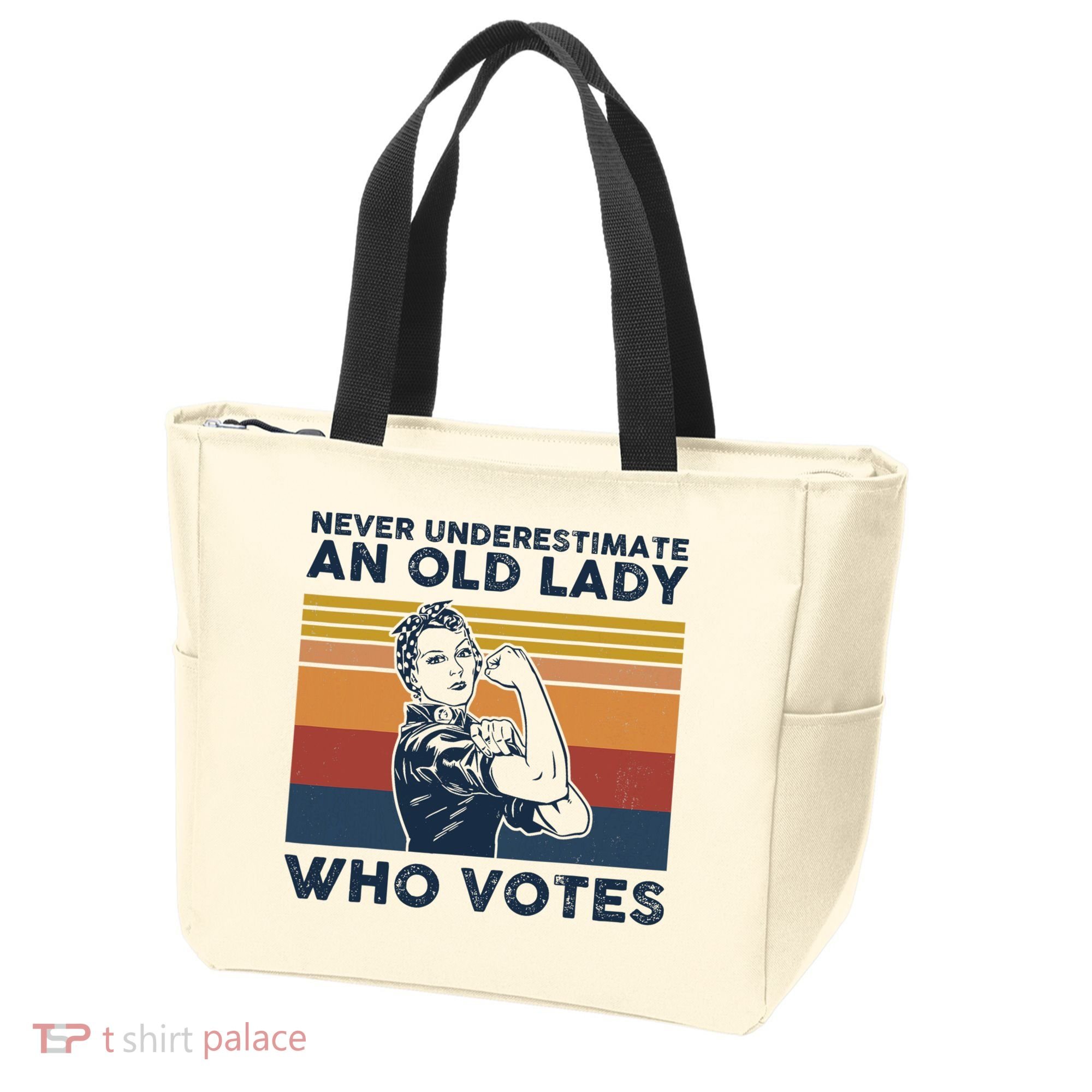Never Underestimate An Old Lady Who Votes Feminist Tote Bag