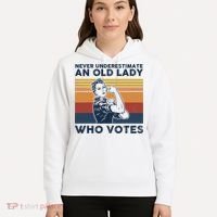 Never Underestimate An Old Lady Who Votes Feminist Hoodie thumb 5