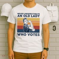 Never Underestimate An Old Lady Who Votes Feminist T-Shirt thumb 6