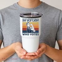 Never Underestimate An Old Lady Who Votes Feminist Tumbler thumb 2