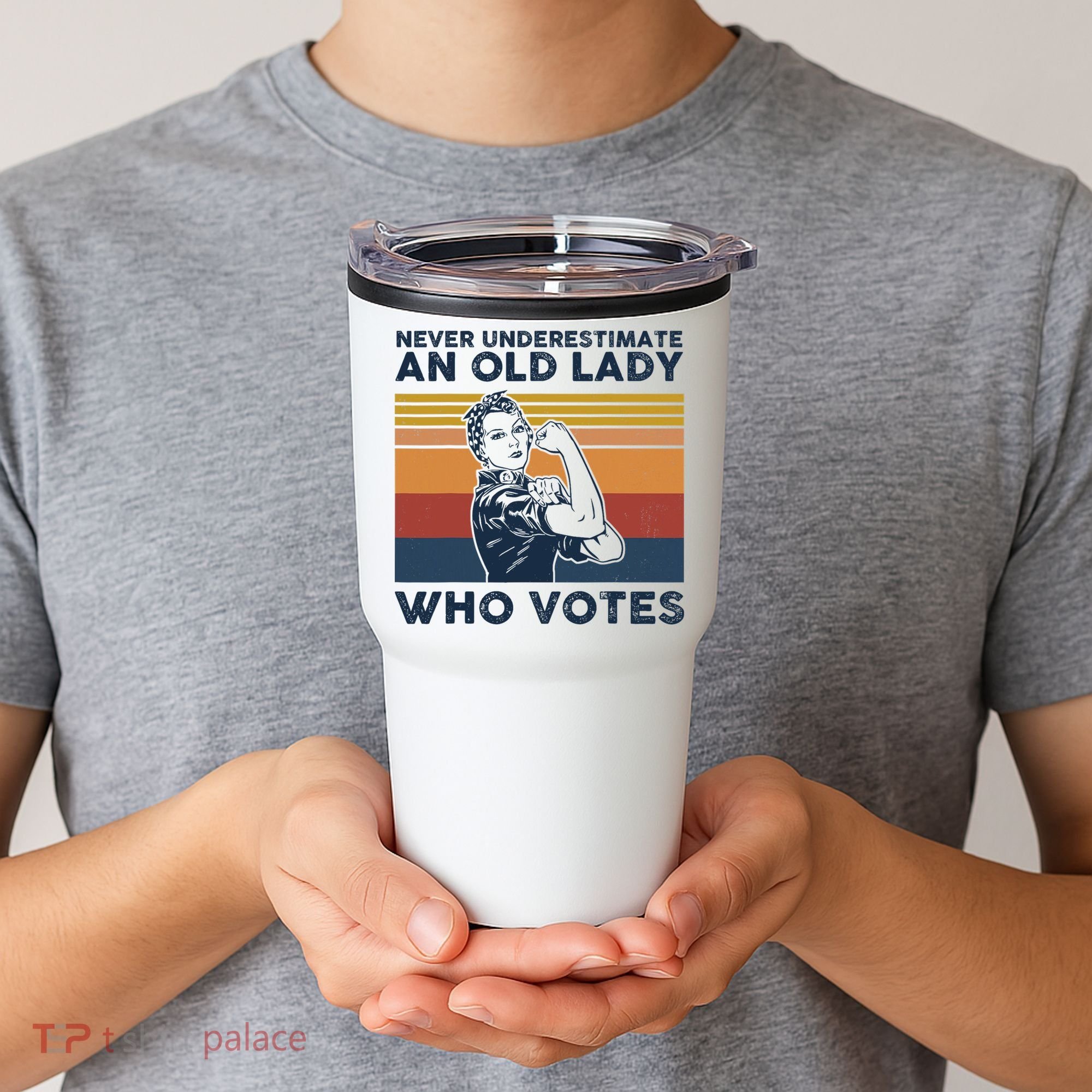 Never Underestimate An Old Lady Who Votes Feminist Tumbler