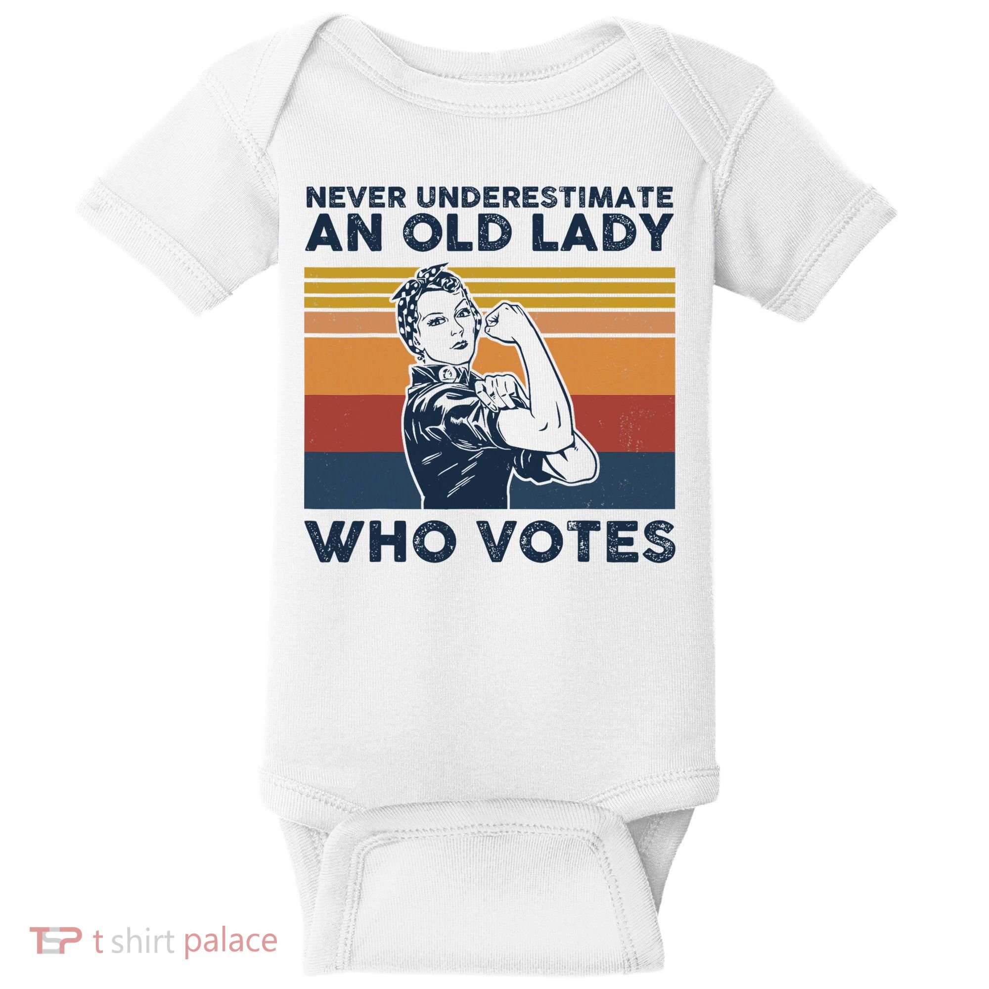Never Underestimate An Old Lady Who Votes Feminist Baby Bodysuit