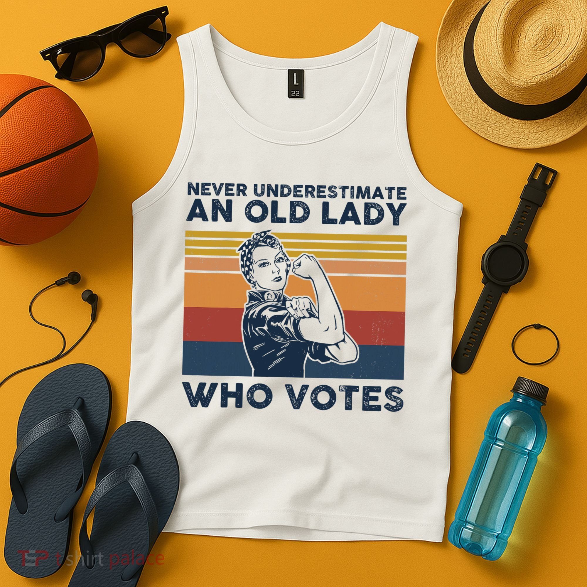 Never Underestimate An Old Lady Who Votes Feminist Tank Top