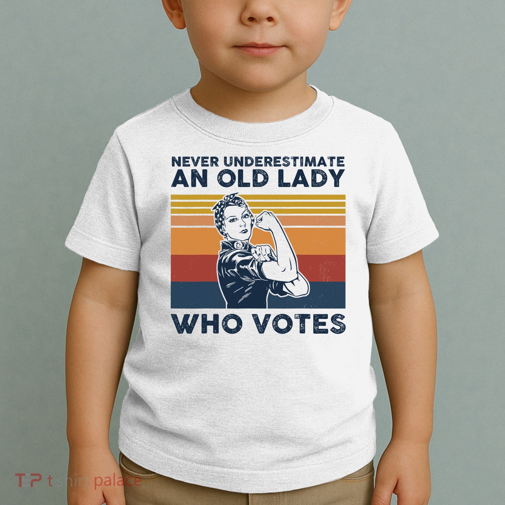 Never Underestimate An Old Lady Who Votes Feminist Toddler T-Shirt
