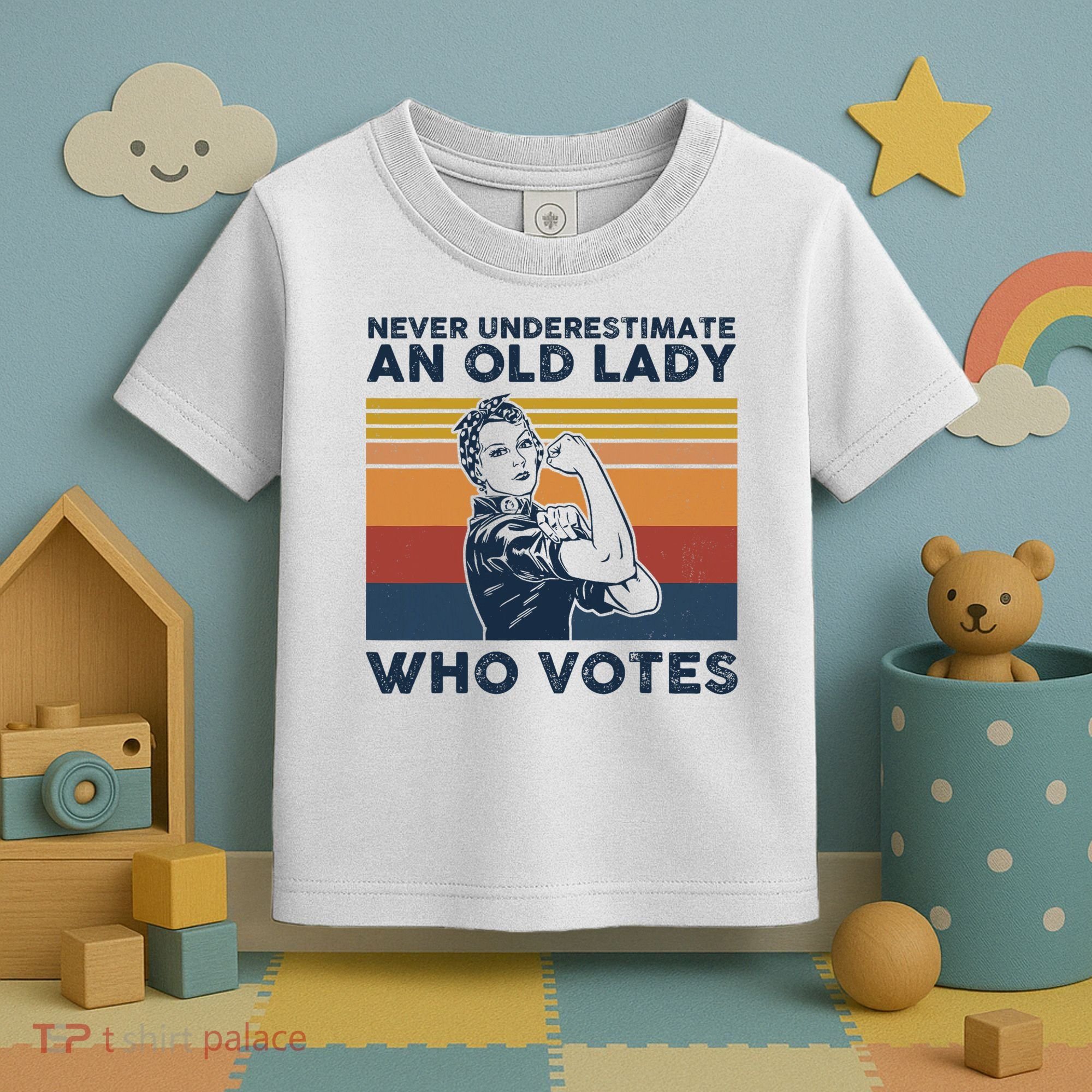 Never Underestimate An Old Lady Who Votes Feminist Toddler T-Shirt