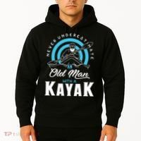 Never Underestimate An Old Man With A Kayak Hoodie thumb 2