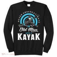 Never Underestimate An Old Man With A Kayak Sweatshirt thumb 0