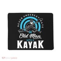 Never Underestimate An Old Man With A Kayak Mousepad thumb 0