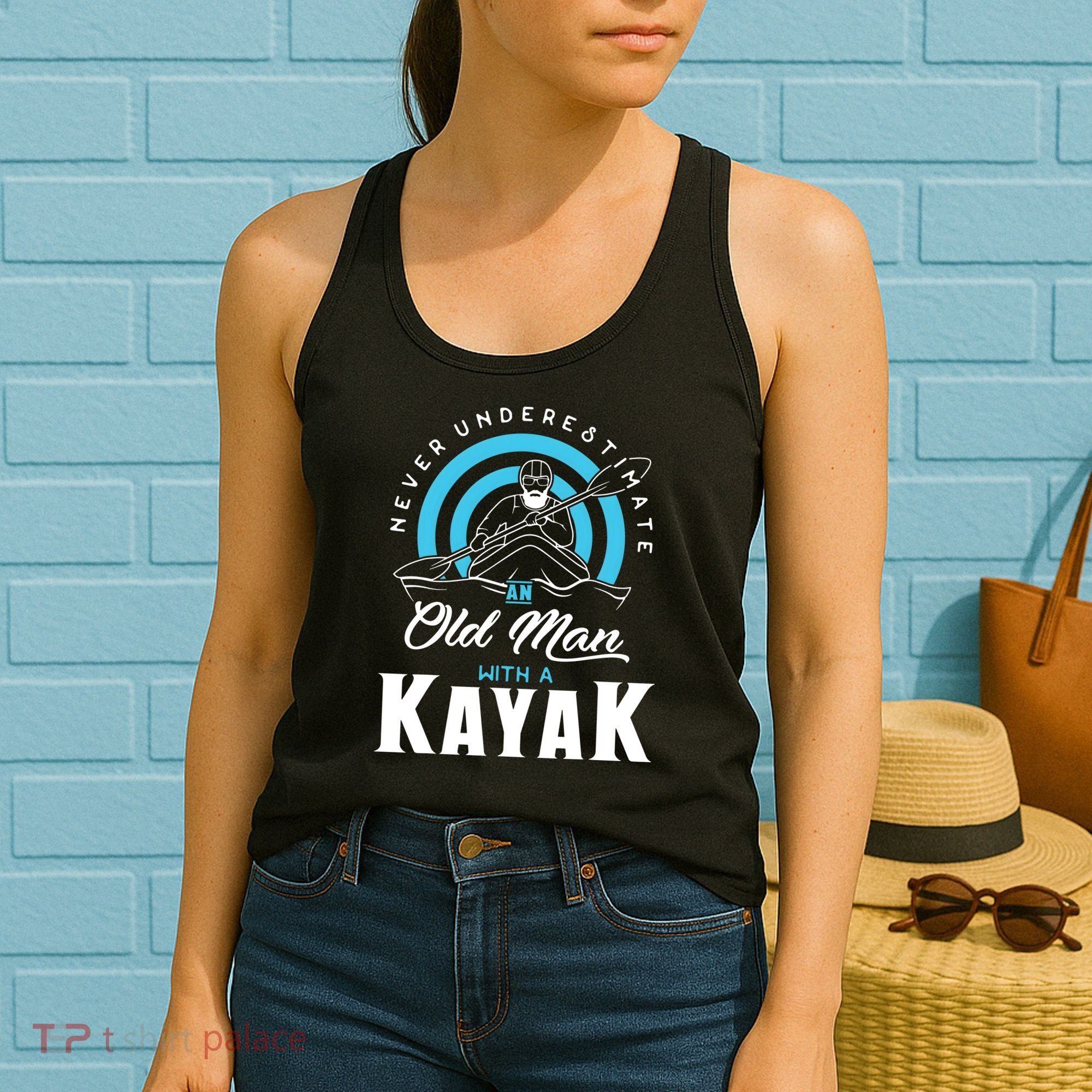 Never Underestimate An Old Man With A Kayak Women's Tank Top