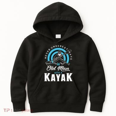Never Underestimate An Old Man With A Kayak Kids Hoodie