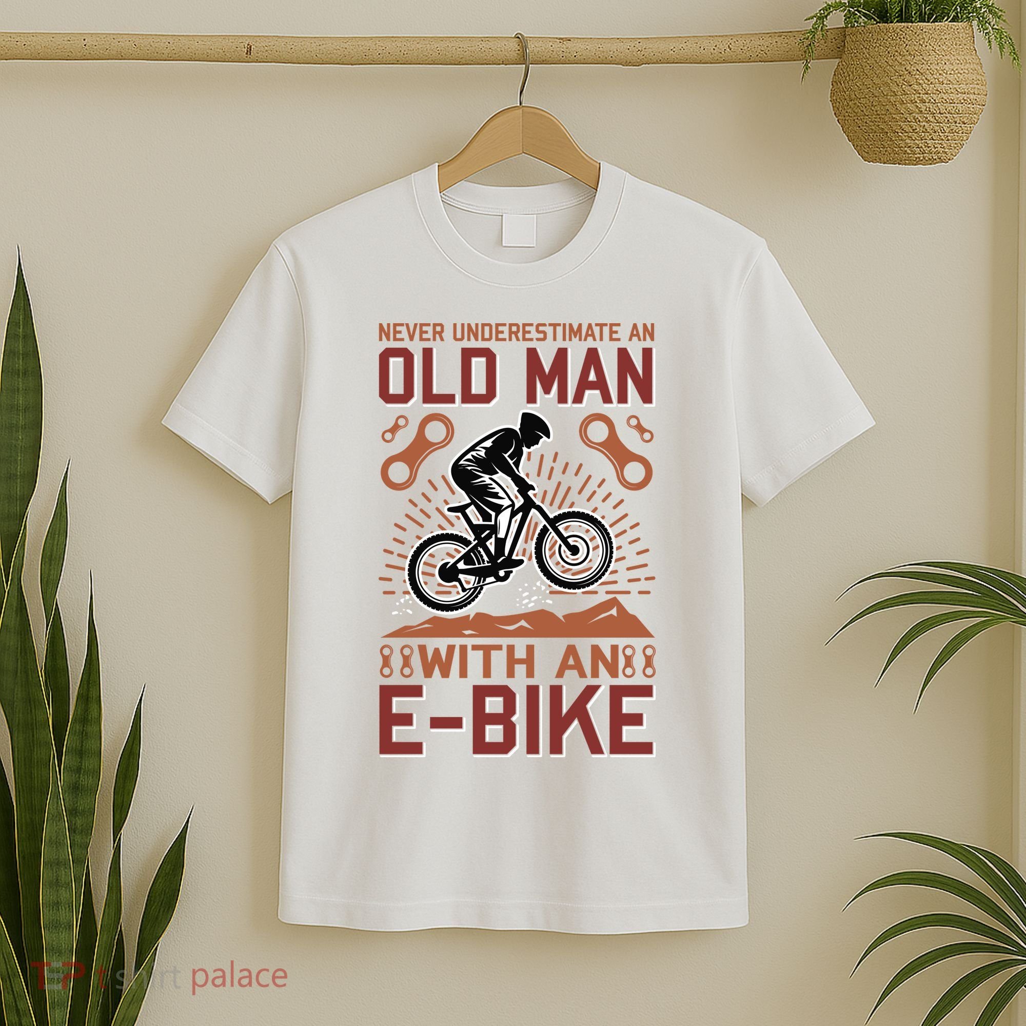 Never Underestimate An Old Man With An E Bike T-Shirt