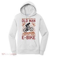 Never Underestimate An Old Man With An E Bike Women's Hoodie thumb 0