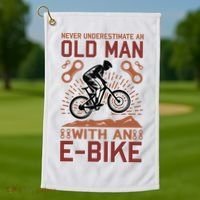 Never Underestimate An Old Man With An E Bike Golf Towel thumb 1