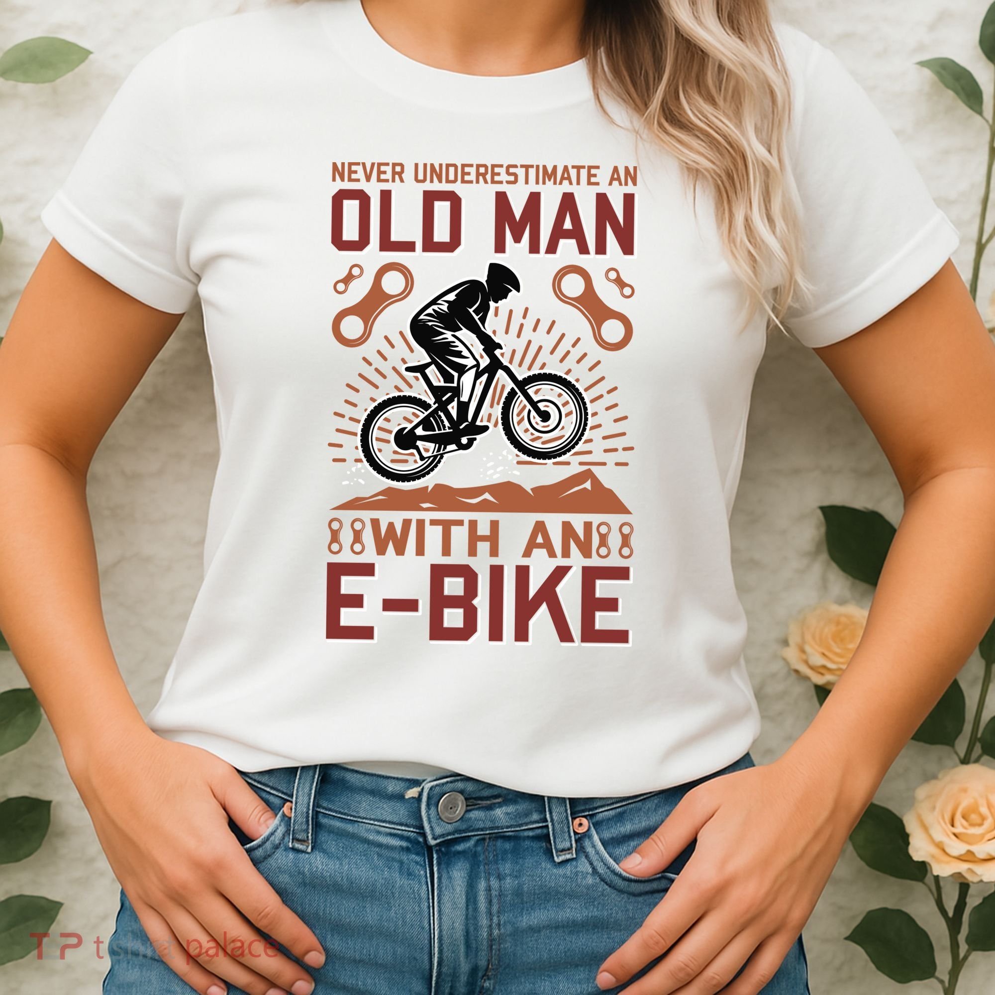 Never Underestimate An Old Man With An E Bike Women's T-Shirt