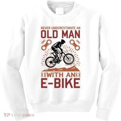 Never Underestimate An Old Man With An E Bike Kids Sweatshirt