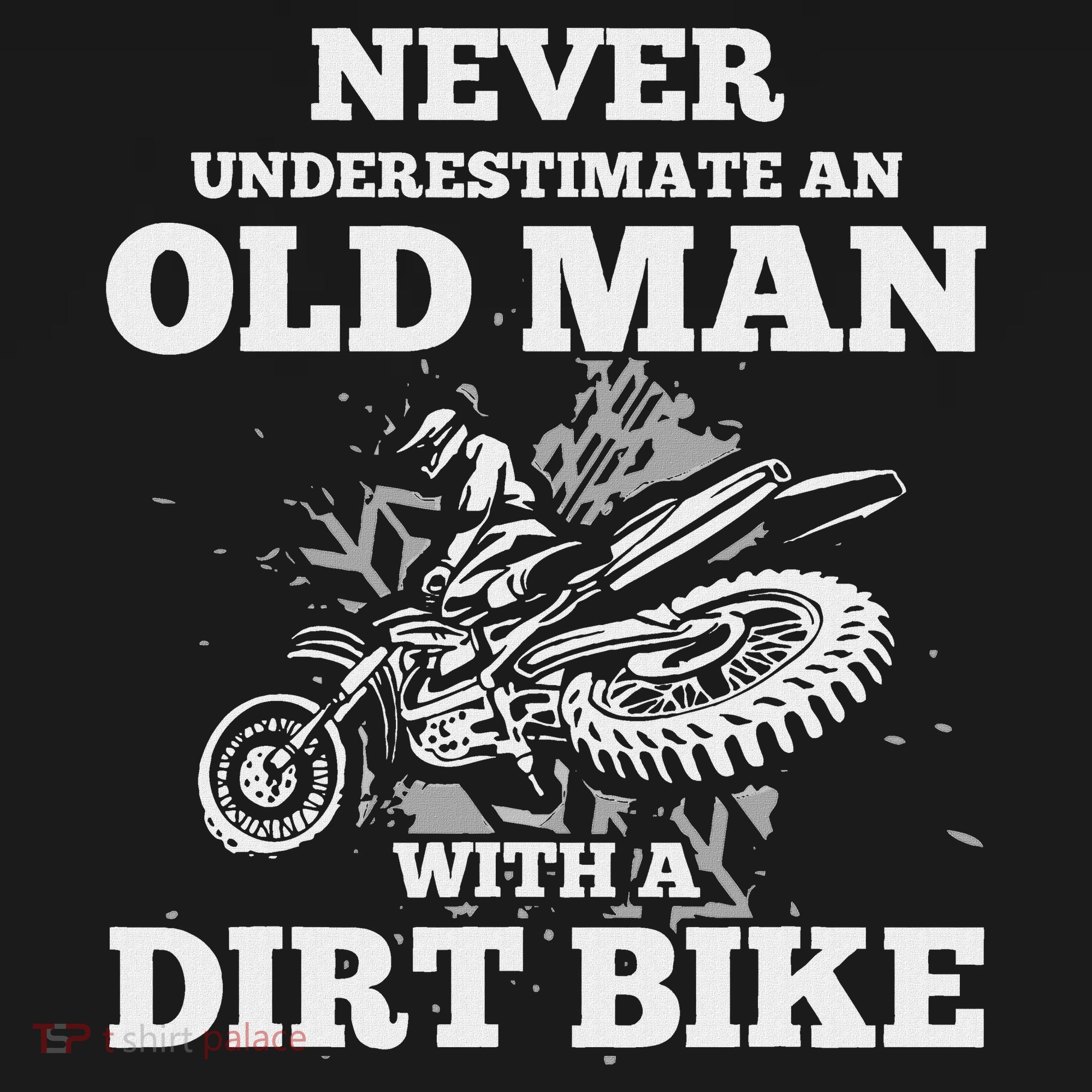 Never Underestimate An Old Man With A Dirt Bike Gif Long Sleeve Shirt