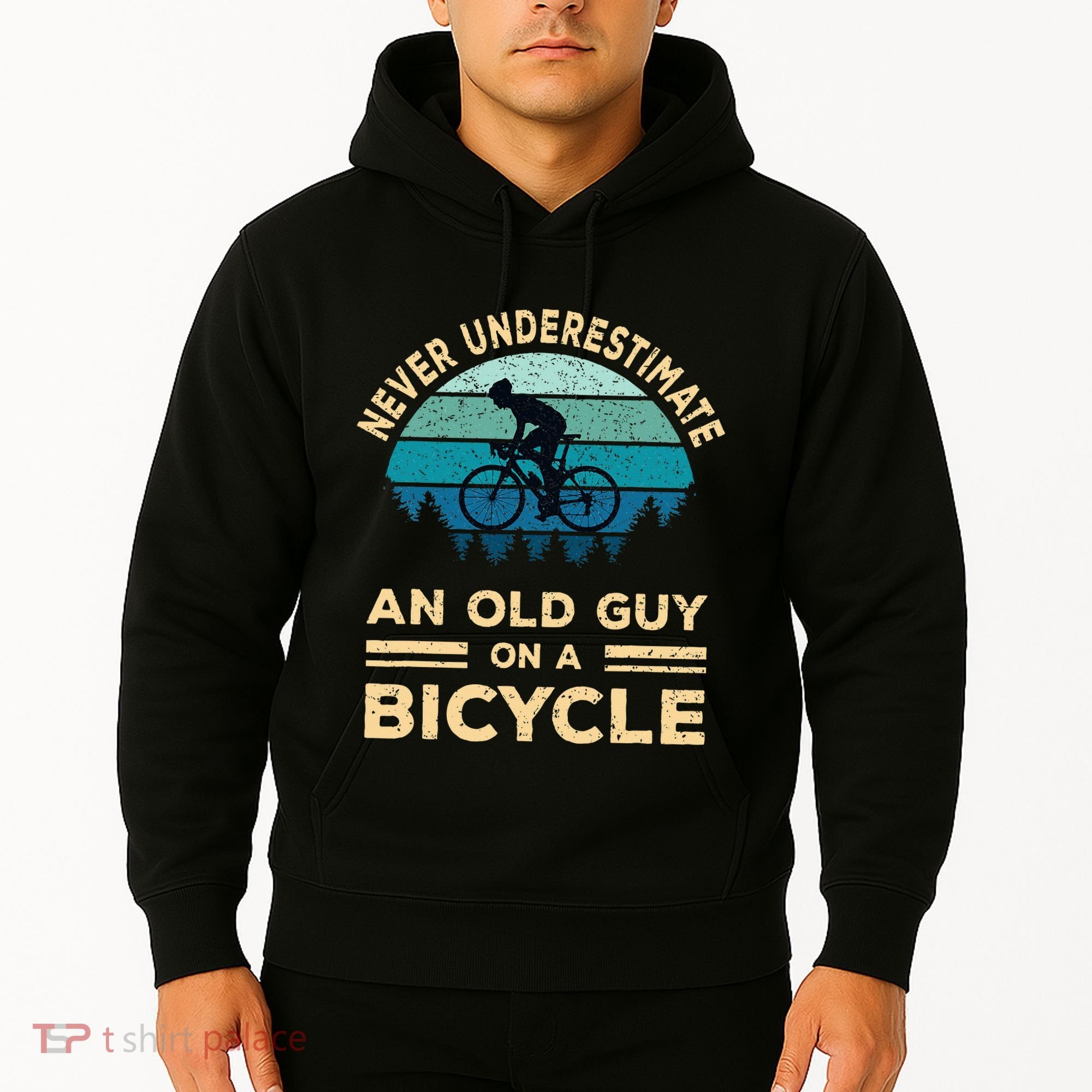 Never Underestimate An Old Guy On A Bicycle Funny Cycling Hoodie