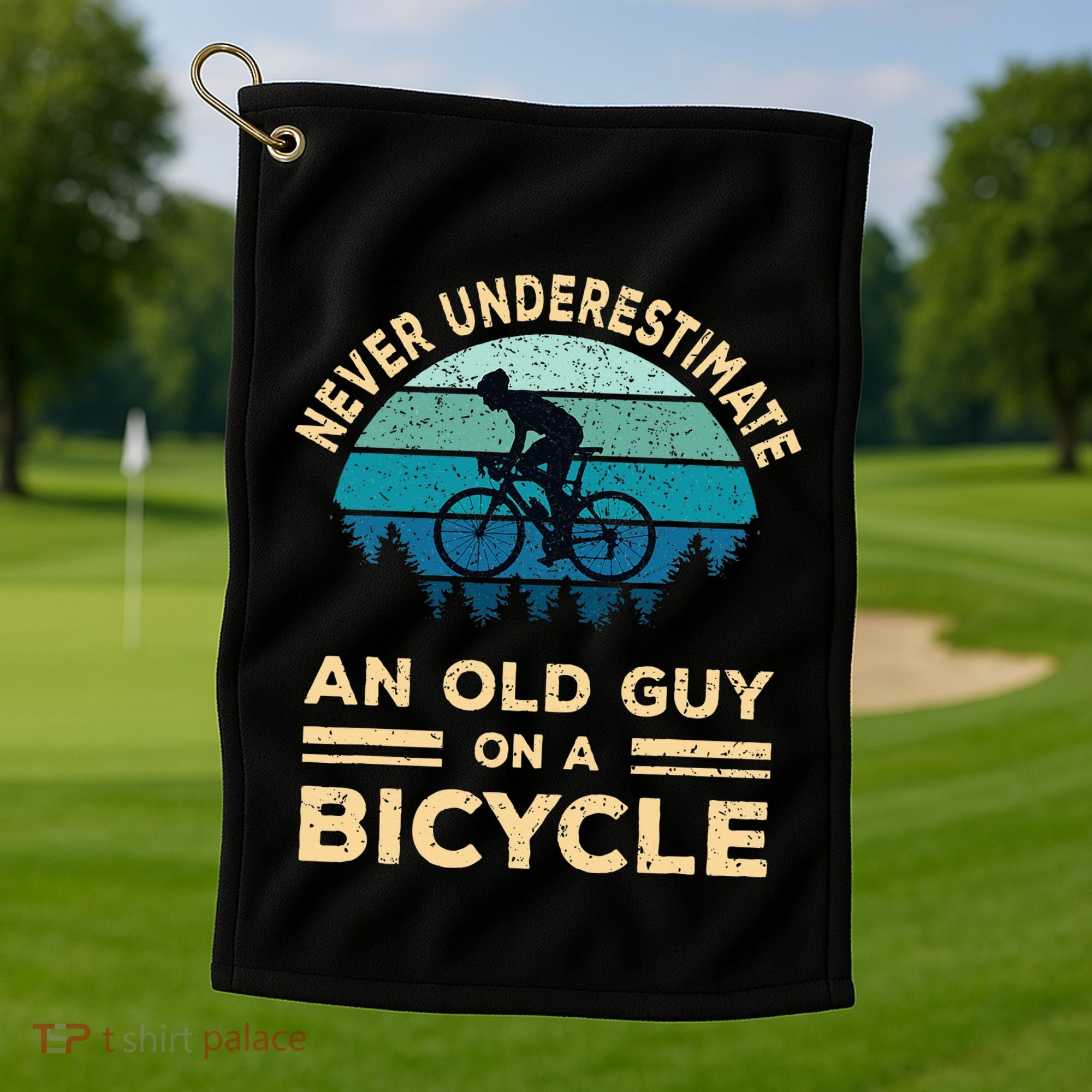 Never Underestimate An Old Guy On A Bicycle Funny Cycling Golf Towel
