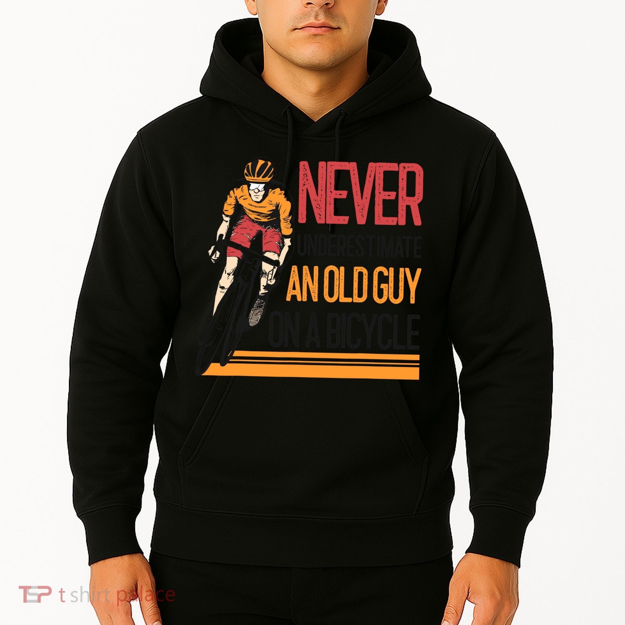 Never Underestimate An Old Guy On A Bicycle Funny Cycling Hoodie