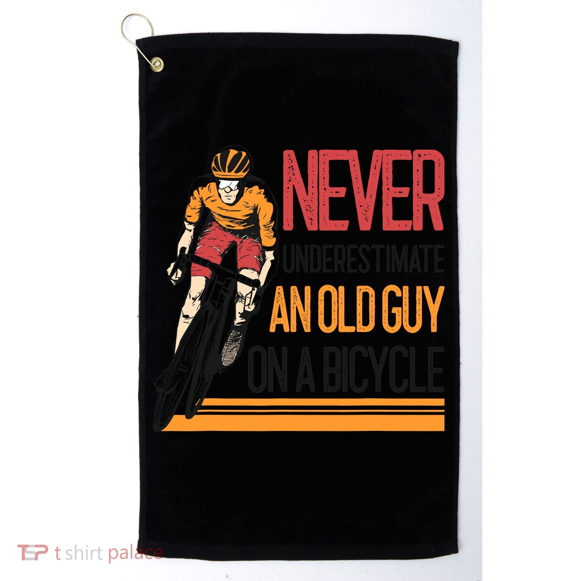 Never Underestimate An Old Guy On A Bicycle Funny Cycling Golf Towel