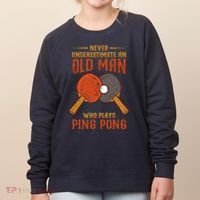 Never Underestimate An Old Man Who Plays Ping Pong Sport Women's Sweatshirt thumb 0