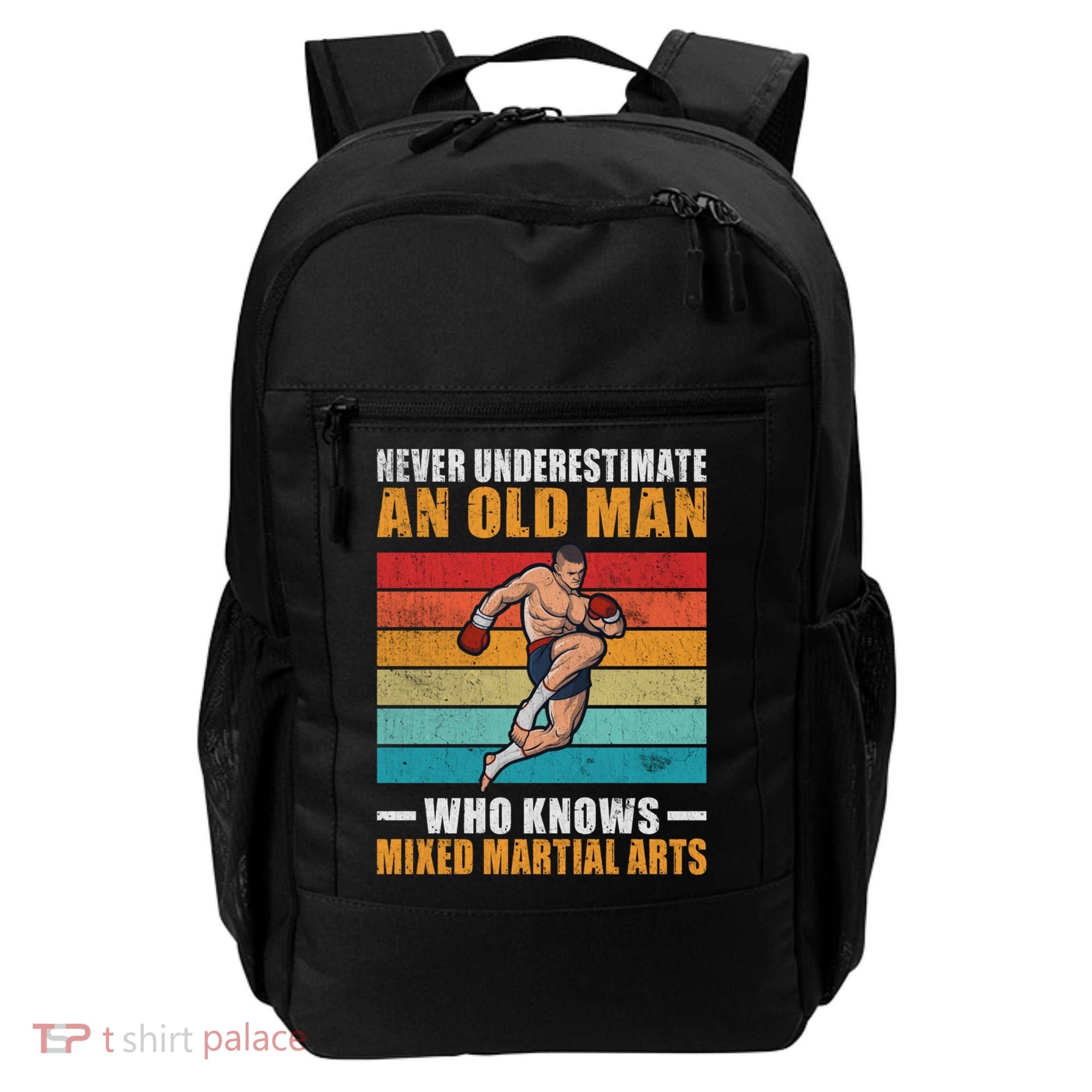 Never Underestimate An Old Who Knows Mixed Martial Arts Great Gift Backpack