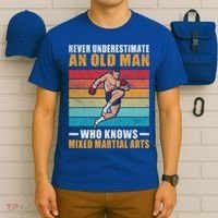 Never Underestimate An Old Who Knows Mixed Martial Arts Great Gift T-Shirt thumb 6