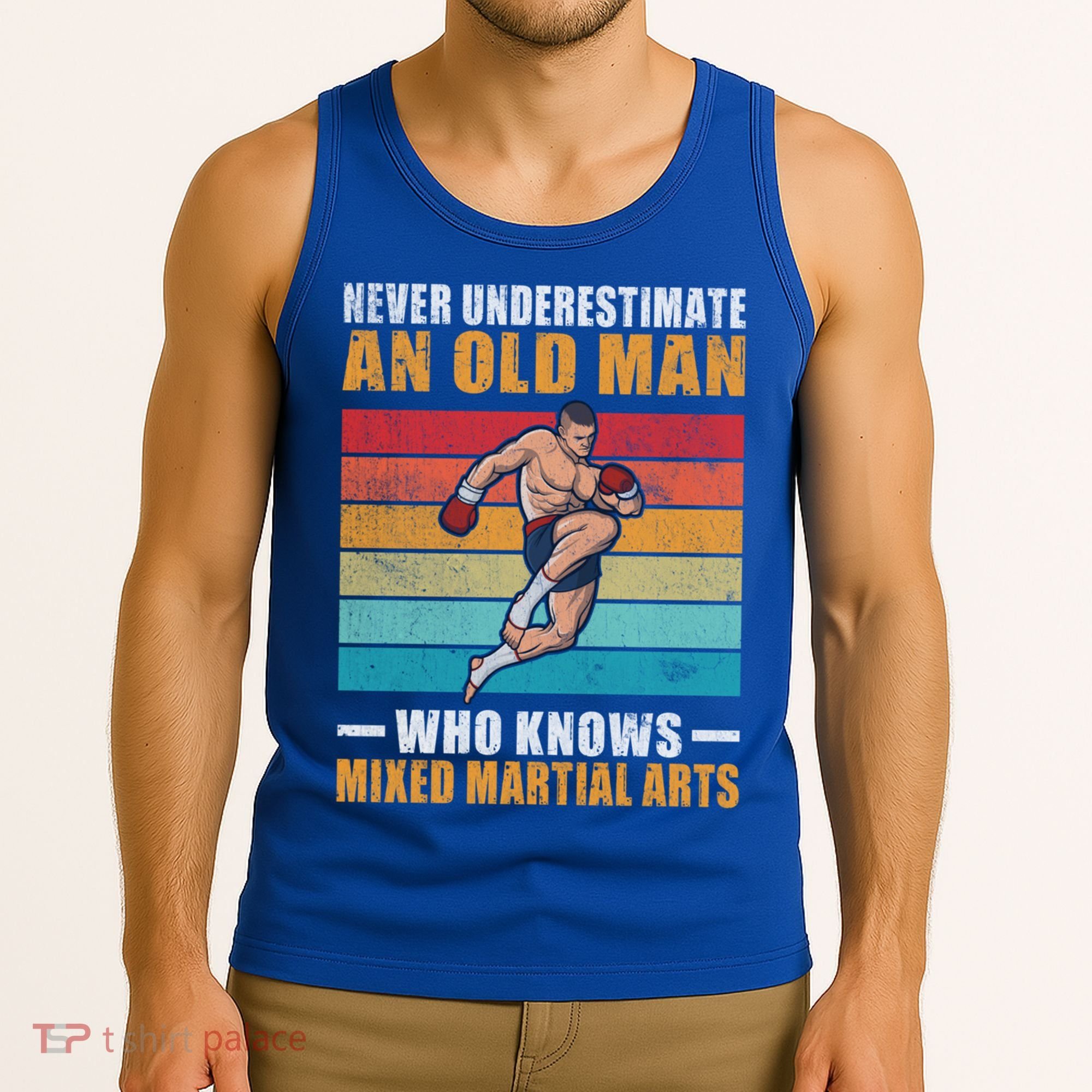 Never Underestimate An Old Who Knows Mixed Martial Arts Great Gift Tank Top